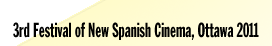 3rd Festival of New Spanish Cinema